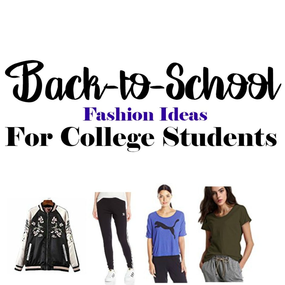 Back to School Fashion Ideas For College Students